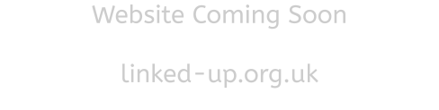 Website Coming Soon  linked-up.org.uk