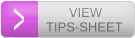 D VIEW TIPS-SHEET VIEW TIPS-SHEET >